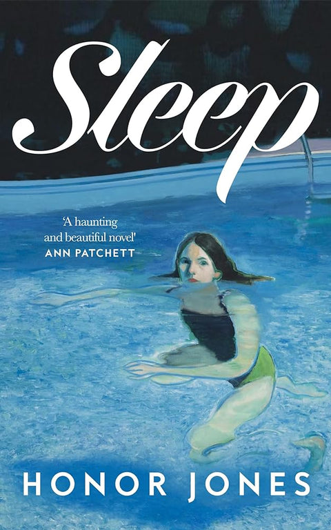 Sleep: The gripping and moving debut novel of secrets and memory of 2025 – ‘Beautiful’ ANN PATCHETT cover image