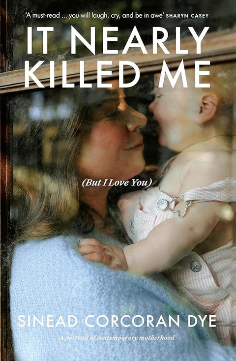 It Nearly Killed Me But I Love You cover image