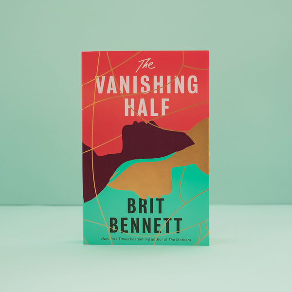 The Vanishing Half by Brit Bennett