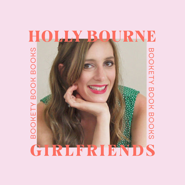 Q+A with Holly Bourne author of Girlfriends