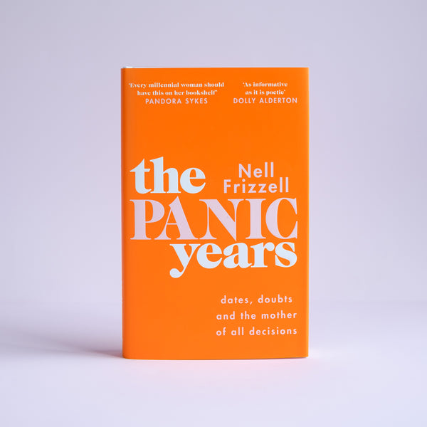 The Panic Years by Nell Frizzell