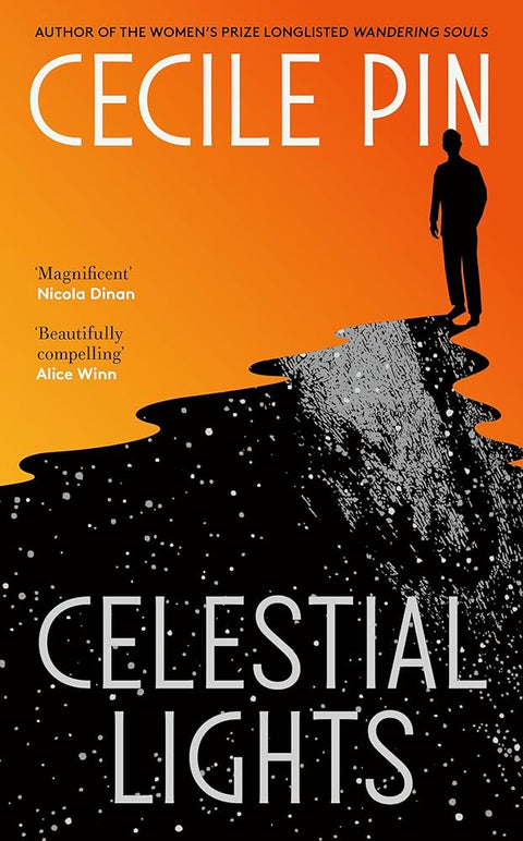 Celestial Lights: the dazzling new novel from the author of Wandering Souls cover image