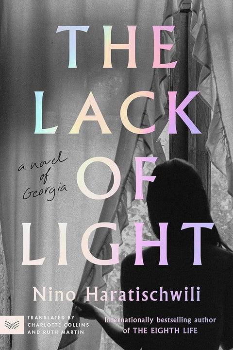 The Lack of Light: A Novel Of Georgia cover image