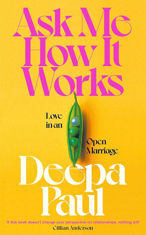 Ask Me How It Works: Love in an Open Marriage cover image