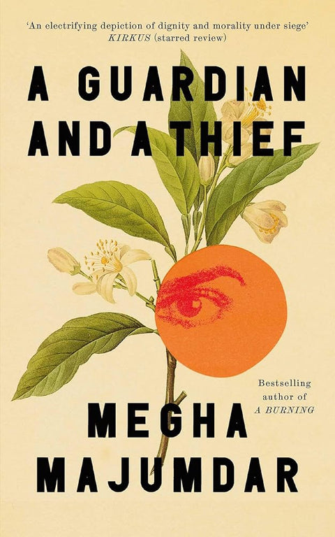 A Guardian and a Thief: The sensational new novel from the author of A Burning cover image