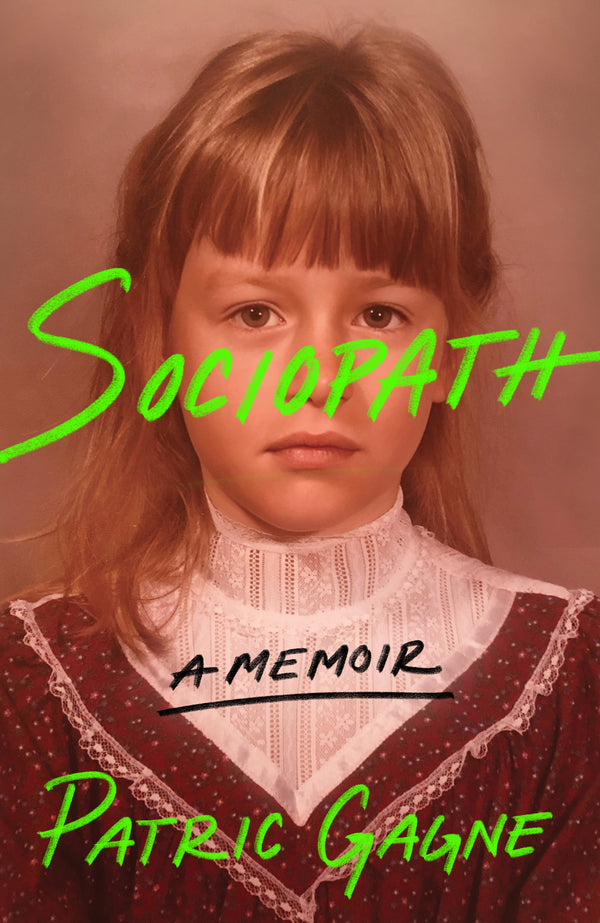 Sociopath: A Memoir