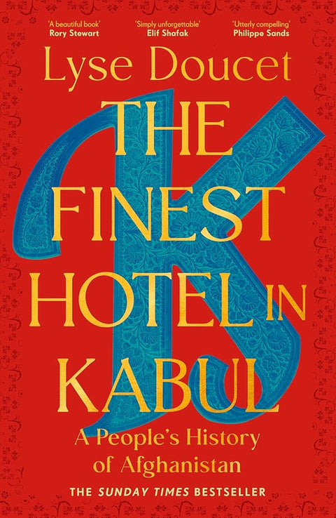 The Finest Hotel in Kabul: A People's History of Afghanistan cover image