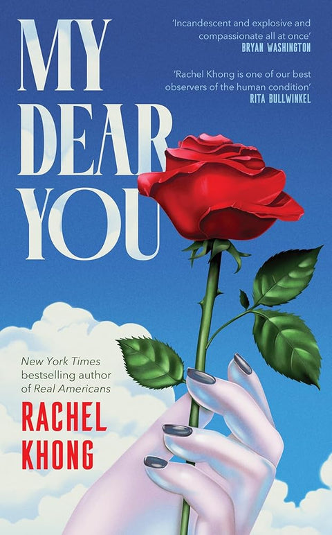 My Dear You: A playful, tender and profound new collection from the bestselling author of Goodbye Vitamin and Real Americans cover image