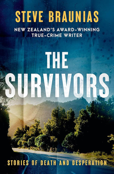 The Survivors: The new book from the Ngaio Marsh Award winning author of the bestselling MISSING PERSONS and THE SCENE OF THE CRIME cover image