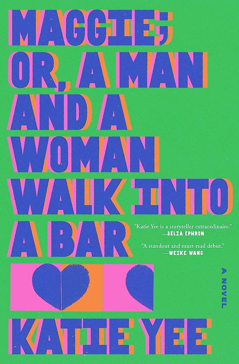 Maggie: Or, A Man and a Woman Walk into a Bar
